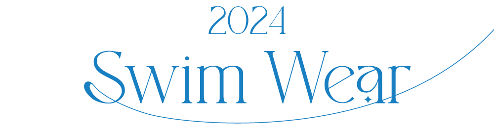 2024 Swim Wear